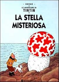 Le Avventure di Tintin: La Stella Misteriosa (Italian edition of The Shooting Star) (Spanish Edition)