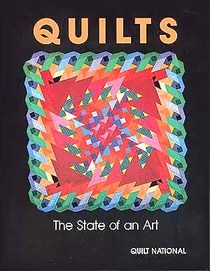 Quilts: The State of an Art