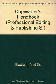 Copywriter's handbook: A practical guide for advertising and promotion of specialized and scholarly books and journals