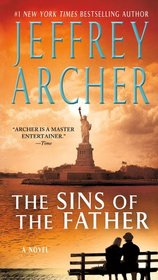 The Sins of the Father (Clifton Chronicles, Bk 2)