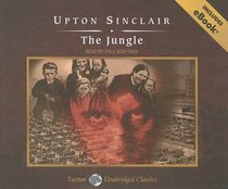 The Jungle, with eBook (Tantor Unabridged Classics)