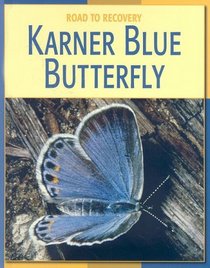 Karner Blue Butterfly (Road to Recovery)