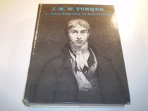J. M. W. Turner : His Life and Work
