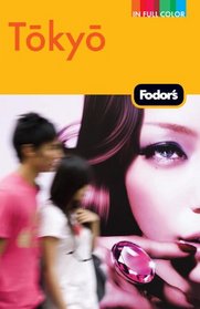 Fodor's Tokyo, 4th Edition (Full-Color Gold Guides)