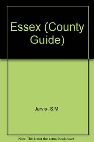 Essex (Shire County Guide)