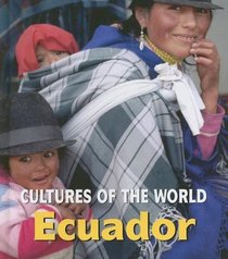 Ecuador (Cultures of the World)