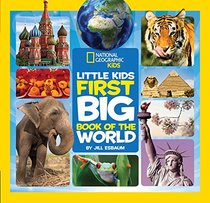 National Geographic Little Kids First Big Book of the World (National Geographic Little Kids First Big Books)