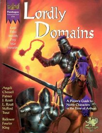 Lordly Domains (Pendragon Role Playing Game Series)