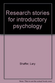 Research stories for introductory psychology