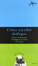 Como Escribir Dialogo (Spanish Edition)