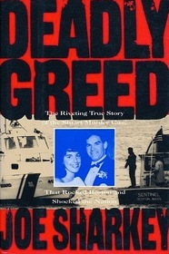 Deadly Greed