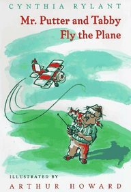 Mr. Putter and Tabby Fly the Plane (Mr. Putter & Tabby, Bk 5)