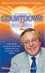 Countdown Puzzle Book 2: 1,000 More Puzzles from the Ever-Popular Channel Four Show (No.2)