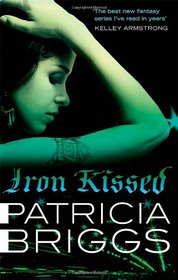 Iron Kissed (Mercy Thompson 3)