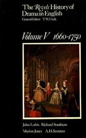 The Revels History of Drama in English: 1660-1750, Vol. 5 (v. 5)