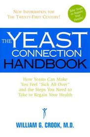 The Yeast Connection Handbook