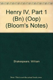 William Shakespeare's Henry Iv, Part One (Bloom's Notes)