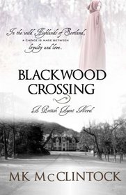 Blackwood Crossing (British Agent Novels) (Volume 2)