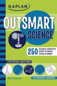 Outsmart Science