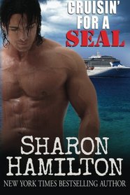 Cruisin' for a SEAL (SEAL Brotherhood, Bk 5)