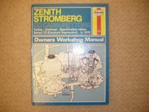 Zenith Stromberg CD Carburettors Owner's Workshop Manual (Haynes Owners Workshop Manuals)
