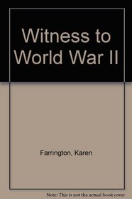 Witness to World War II