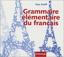 Grammaire elementaire du francais.