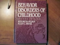 Behavior Disorders of Childhood