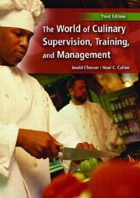World of Culinary Supervision, Training and Management, The (3rd Edition)