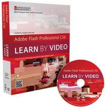 Adobe Flash Professional CS6: Learn by Video: Core Training in Rich Media Communication