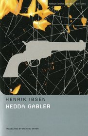 Hedda Gabler: Methuen Student Edtion (Student Editions)