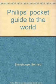 Philip's Pocket Guide to the World
