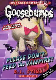 Please Don't Feed the Vampire! (Give Yourself Goosebumps, Bk 15)