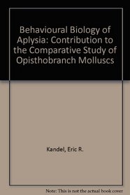 Behavioral Bio of Aplysia: Origin & Evolution (Series of Books in Psychology)