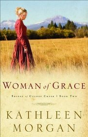 Woman of Grace (Brides of Culdee Creek, Bk 2)