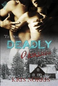 Deadly Obsession ('Til Death, Bk 2)