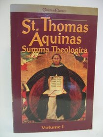 Summa Theologica Volume 1