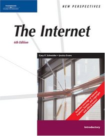 New Perspectives on the Internet, Sixth Edition, Introductory