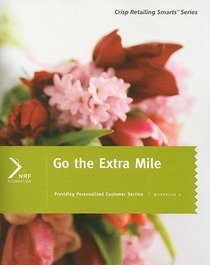 Go the Extra Mile, Workbook 4 (Crisp Retailing Smarts)