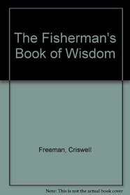 The Fisherman's Book of Wisdom