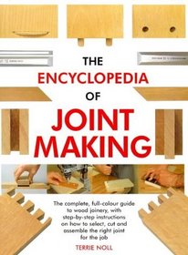 The Encyclopedia of Jointmaking (Master Craftsmen)
