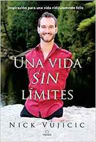 Una vida sin limites (Life Without Limits) (Spanish Edition)
