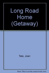 Long Road Home (Getaway)