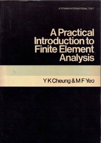 A practical introduction to finite element analysis