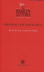 Freedom, Law and Justice (Hamlyn Lectures)