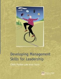 Developing Management Skills for Leadership with Skills Self Assessment Library V 2.0 CD-Rom
