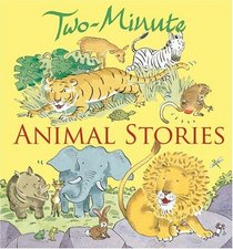 Two-Minute Animal Stories (Two-Minute Stories)