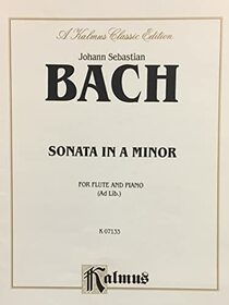 Sonata in A Minor (Kalmus Edition)