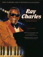 Ray Charles: Voice of Soul (Great Achievers : Lives of the Physically Challenged)