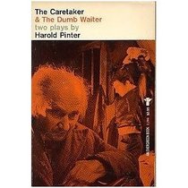 The Caretaker; and The Dumb Waiter: Two Plays